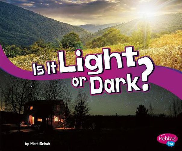 Is it Light or Dark? (Lets Look at Light)