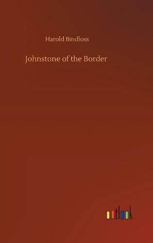 Cover image for Johnstone of the Border