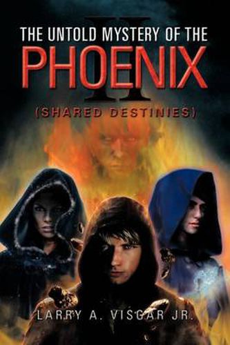 Cover image for The Untold Mystery of the Phoenix: Shared Destinies