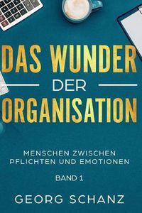 Cover image for Das Wunder Der Organisation