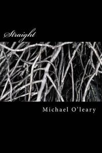 Cover image for Straight: A novel in the Irish-Maori tradition