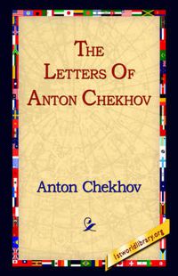 Cover image for The Letters of Anton Chekhov