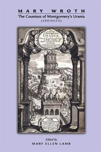 Cover image for Mary Wroth: The Countess of Montgomery"s Urania (Abridged)