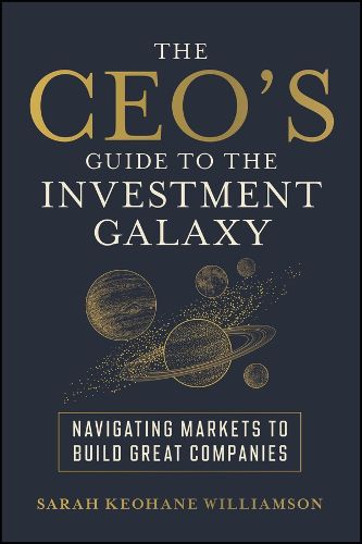 Cover image for The CEO's Guide to the Investment Galaxy