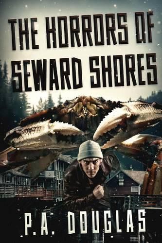 Cover image for The Horrors Of Seward Shores