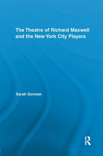 The Theatre of Richard Maxwell and the New York City Players