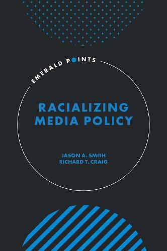 Racializing Media Policy