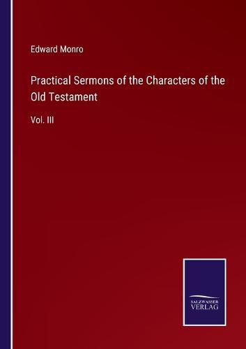 Cover image for Practical Sermons of the Characters of the Old Testament