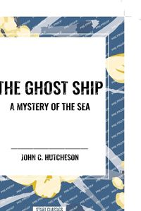 Cover image for The Ghost Ship