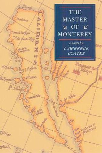 Cover image for The Master of Monterey: A Novel