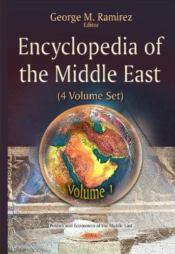 Cover image for Encyclopedia of the Middle East: 4 Volume Set