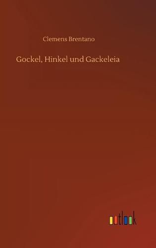 Gockel, Hinkel und Gackeleia