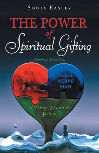 Cover image for The Power of Spiritual Gifting: A Journey of the Soul