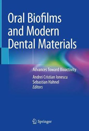 Cover image for Oral Biofilms and Modern Dental Materials: Advances Toward Bioactivity