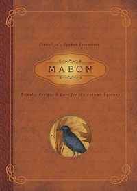 Cover image for Mabon: Rituals, Recipes and Lore for the Autumn Equinox