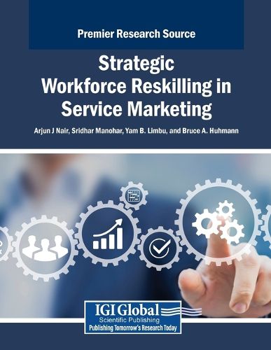 Cover image for Strategic Workforce Reskilling in Service Marketing