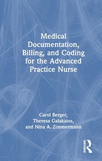 Cover image for Medical Documentation, Billing, and Coding for the Advanced Practice Nurse