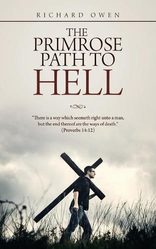 Cover image for The Primrose Path to Hell