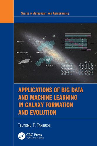 Cover image for Applications of Big Data and Machine Learning in Galaxy Formation and Evolution