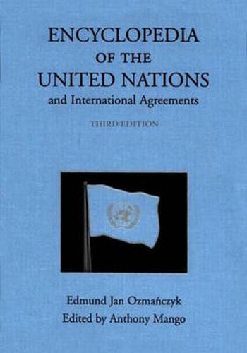 Encyclopedia of the United Nations and International Agreements