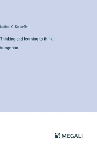 Cover image for Thinking and learning to think