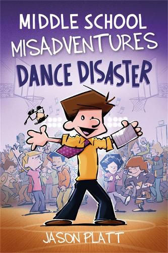 Cover image for Middle School Misadventures: Dance Disaster