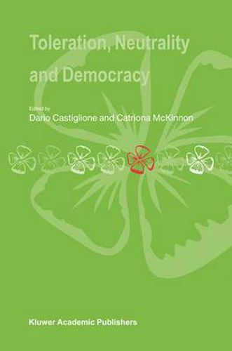 Cover image for Toleration, Neutrality and Democracy