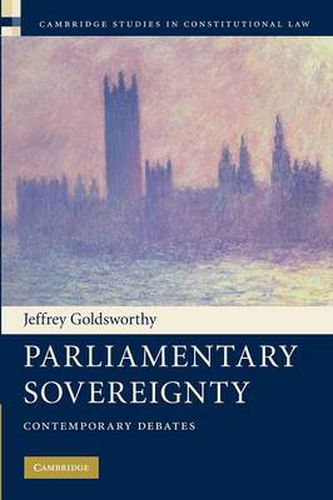 Cover image for Parliamentary Sovereignty: Contemporary Debates