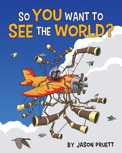 Cover image for So You Want to See the World?