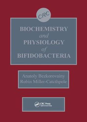 Cover image for Biochemistry and Physiology of Bifidobacteria