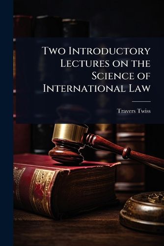 Cover image for Two Introductory Lectures on the Science of International Law
