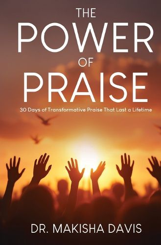 Cover image for The Power Of Praise