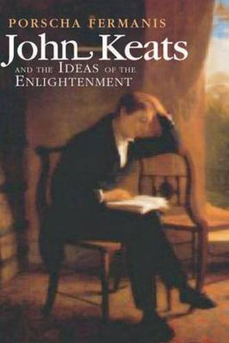 Cover image for John Keats and the Ideas of the Enlightenment