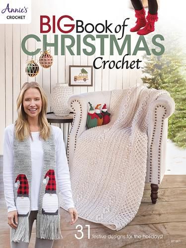 Cover image for Big Book of Christmas Crochet: 31 Festive Designs for the Holidays!