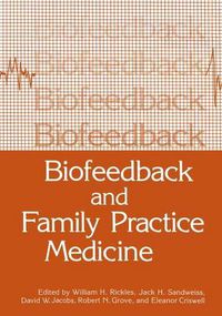 Cover image for Biofeedback and Family Practice Medicine