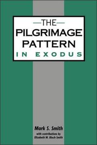 Cover image for The Pilgrimage Pattern in Exodus