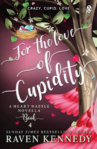 Cover image for For the Love of Cupidity