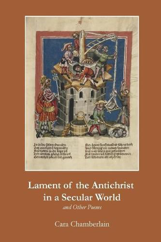 Cover image for Lament of the Antichrist in a Secular World and Other Poems