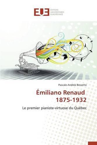 Cover image for Emiliano Renaud 1875-1932