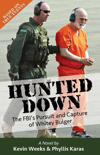 Cover image for Hunted Down: The FBI's Pursuit and Capture of Whitey Bulger