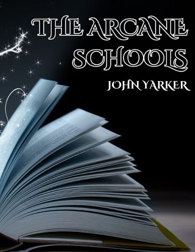 Cover image for The Arcane Schools