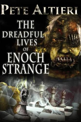 Cover image for The Dreadful Lives of Enoch Strange