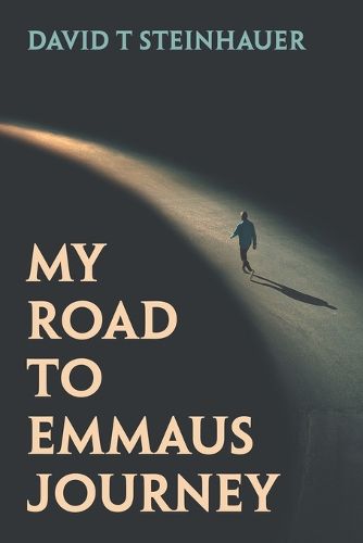 Cover image for My Road To Emmaus Journey