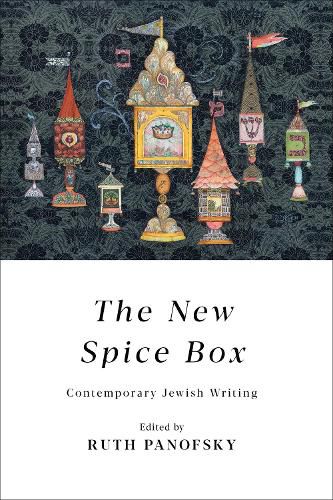 Cover image for The New Spice Box: Contemporary Jewish Writing