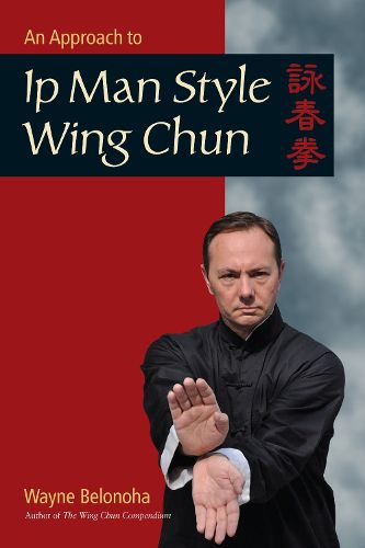 Cover image for An Approach to Ip Man Style Wing Chun