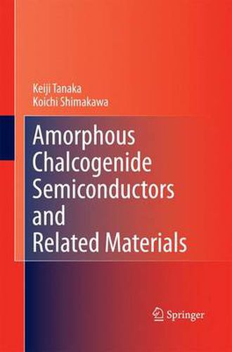 Cover image for Amorphous Chalcogenide Semiconductors and Related Materials