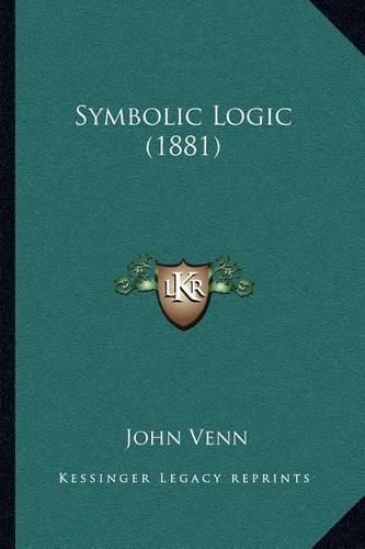 Symbolic Logic (1881)