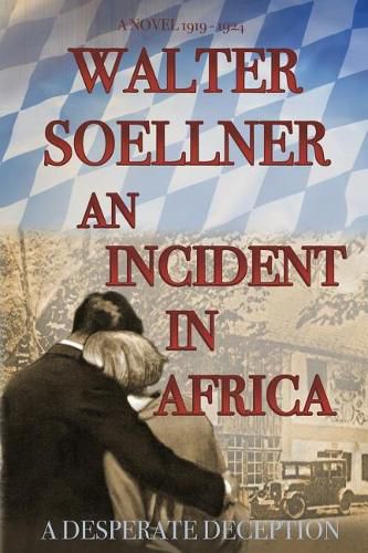 Cover image for An Incident in Africa: A Deadly Deception