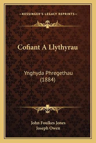 Cofiant a Llythyrau: Ynghyda Phregethau (1884)