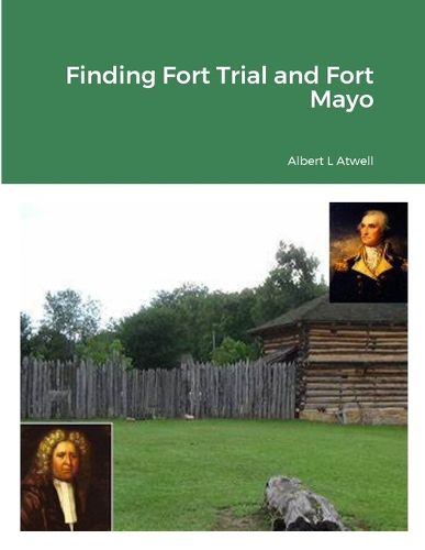 Cover image for Finding Fort Trial and Fort Mayo